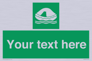 Custom sign safe condition Liferaft